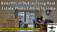 Benefits of Outsourcing Real Estate Photo Editing to India