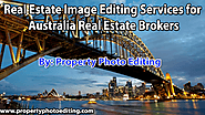 Real Estate Image Editing Services for Australia Real Estate Brokers