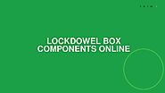 Lockdowel box components online