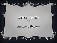 Mitch Behm: Starting a Business