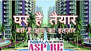 Luxurious Life at Noida Extension Find Best Price List - Nirala Aspire - Nirala Aspire