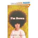 I'm Down: A Memoir by Mishna Wolff
