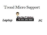 Trend Micro Support 1-844-298-5888 Number to Solve All Antivirus Issues Quickly