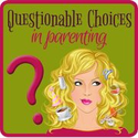 Questionable Choices in Parenting