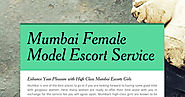 Mumbai Female Model Escort Service | Smore Newsletters