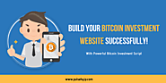 Bitcoin Investment Script Software - Launch Your Own Bitcoin Website Successfully!