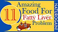 11 Amazing Foods for Fatty Liver Problem