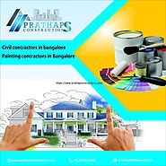 When You are Searching for the Best Civil Contractor in Bangalore | Painting Contractors in Bangalore|
