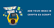 Add your own ideas in cryptocurrency exchange script and run an exchange platform instantly
