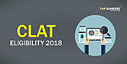 CLAT Eligibility 2018 , Check Age Limit and Educational Qualification