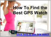 How To Find the Best GPS Watch