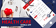 Benefits of Health Care Mobile Apps | Health Care Mobile Apps
