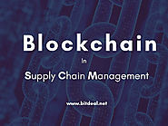 How Blockchain Can Revamp the Supply Chain Management (SCM) System
