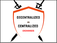Decentralized Exchanges Vs Centralized Exchanges - Bitdeal