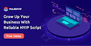 Grow Up Your Business With Reliable HYIP Script Software