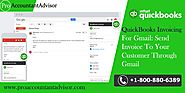 QuickBooks Invoicing For Gmail: Send Invoice To Your Customer Through Gmail