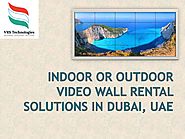 Indoor outdoor video wall rental solutions in dubai uae by VRSComputers - Issuu