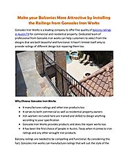 Make your Balconies More Attractive by Installing the Railings | Gonzales Iron Works