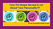 What’s Your Personality Type Based On Your Fist Shape