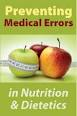 Preventing Medical Errors in Nutrition & Dietetics