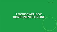 Lockdowel Box Components Online