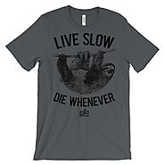 Live Slow Die Whenever