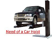 Why You Need A Car Hoist