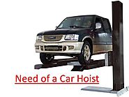 Car Hoist- A Must Have Equipment for Vehicle Owners