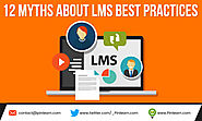 12 Myths About LMS Best Practices – You Should Know