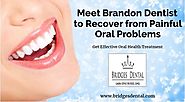 Tampa Top Dentist - Dentist Brandon at BridgesDental
