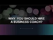 Why You Should Hire A Business Coach