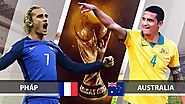 Nhận định bóng đá VCK World Cup 2018 Pháp vs Australia