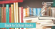 Back-to-School Books for Summer/Fall 2018 -- especially for the Elementary School Library -- from Common Sense Media