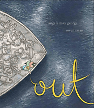 Out by Angela May George