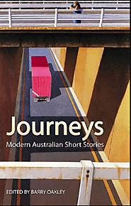 Journeys: Modern Australian short stories, edited by Barry Oakley