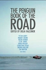The Penguin book of the road, edited by Delia Falconer