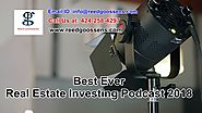 Best Ever Real Estate Investing Podcast 2018 - Reed Goossens