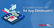 The Info On iOS 9 Betas And Watch OS 2 For App Developers | TechTIQ Solutions