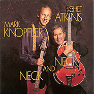 Chet Atkins & Mark Knopfler. Neck And Neck (1990)