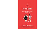 Puddin' (Dumplin', #2) by Julie Murphy