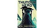 Thunderhead (Arc of a Scythe, #2) by Neal Shusterman