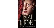 Fatal Throne: The Wives of Henry VIII Tell All by Candace Fleming