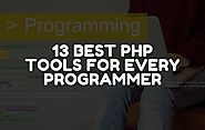 13 Best Php Tools For Every Programmer Or Software Developer
