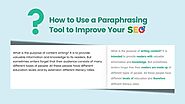 How to Use a Paraphrasing Tool to Improve Your SEO