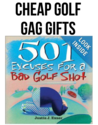 Cheap Golf Gag Gifts