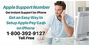 Get an Easy Way to Setup Apple Pay Cash on iPhone via Apple Support Number