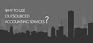 Why Use Outsourced Accounting Services? - Account Consultant