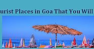Top 15 Tourist Places in Goa With Maps | Jatt Fatehpur Blog