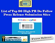 List of Top 90 High PR Do Follow Press Release Submission Sites - Jatt Fatehpur