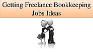 Getting Freelance Bookkeeping Jobs Ideas
